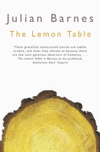 Front cover of Julian Barnes: The Lemon Table