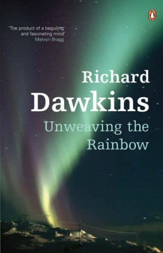 Front cover of Richard Dawkins: Unweaving the Rainbow